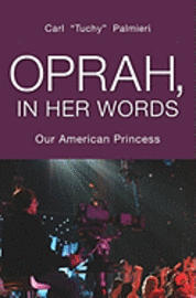 bokomslag Oprah, In Her Words: Our American Princess