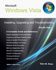 bokomslag Microsoft Windows Vista: Installing, Upgrading, and Troubleshooting. Step By Step, A Complete Guide and Reference