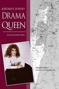 bokomslag Jordan's Jewish Drama Queen: A Memoir About Peace in the Middle East