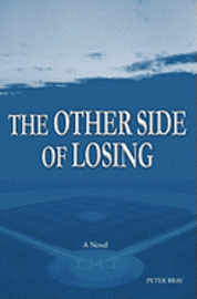 bokomslag The Other Side of Losing