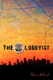 bokomslag The Lobbyist