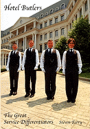 bokomslag Hotel Butlers, The Great Service Differentiators