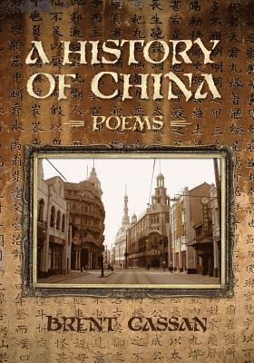 bokomslag A History of China: Poems