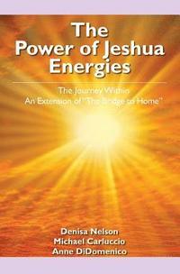bokomslag The Power of Jeshua Energies