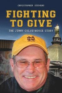 bokomslag Fighting to Give: The Jimmy Culveyhouse Story