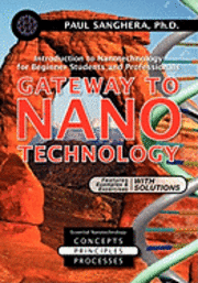 bokomslag Gateway to Nanotechnology: An Introduction to Nanotechnology for Beginner Students and Professionals