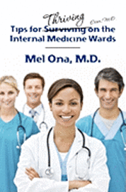 bokomslag Tips for Thriving on the Internal Medicine Wards