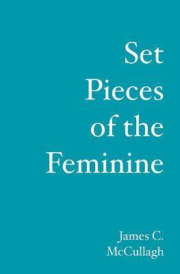 Set Pieces of the Feminine 1