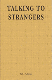 Talking to Strangers