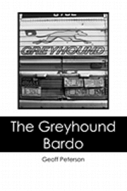 bokomslag The Greyhound Bardo