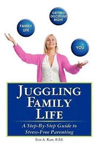 bokomslag Juggling Family Life