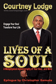 bokomslag Lives of a Soul: A Metaphysical Autobiography of Your Soul...and Mine