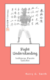 Right Understanding: Isshinryu Karate: Sanchin