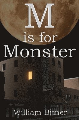 M is For Monster
