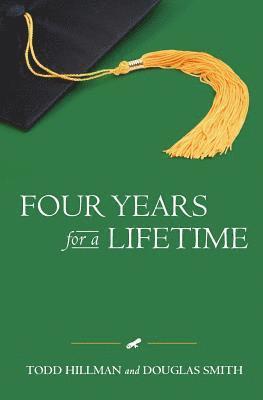 bokomslag Four Years for a Lifetime
