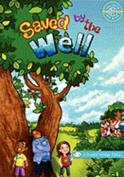 Saved by the Well: A Dream Village Story 1