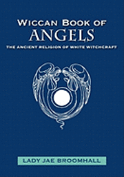 bokomslag Wiccan Book of Angels: The Ancient Religion of White Witchcraft