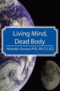 bokomslag Living Mind, Dead Body