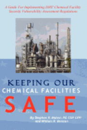 bokomslag Keeping Our Chemical Facilities Safe