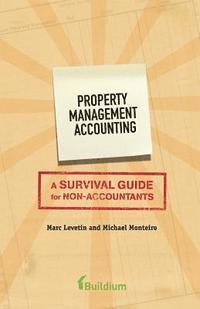 bokomslag Property Management Accounting: A Survival Guide for Non-Accountants