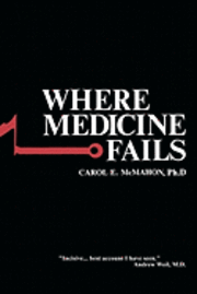 bokomslag Where Medicine Fails