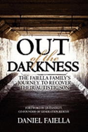 Out of the Darkness: The Faiella Family's Journey to Recover their Autistic Son 1