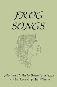 bokomslag Frog Songs