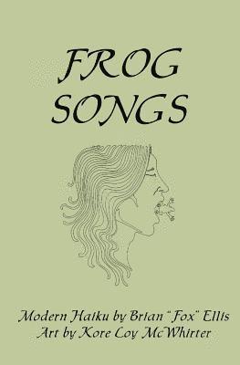 Brian Fox Ellis - Frog Songs, Häftad