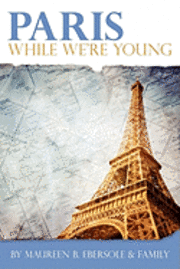 Paris: While We're Young 1