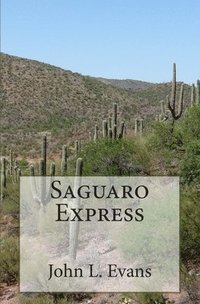 bokomslag Saguaro Express