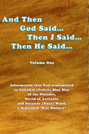 And Then God Said... Then I Said... Then He Said...