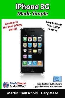 iPhone 3G Made Simple: Includes New 3.0 Software Upgrade Process and Features 1