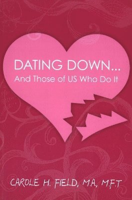 Dating Down. . . 1