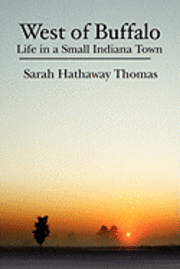 bokomslag West of Buffalo: Life in a Small Indiana Town