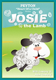 Peyton, 'Heart Of a Child' Series: Josie The Lamb 1