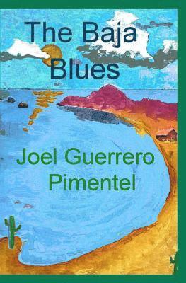 The Baja Blues 1