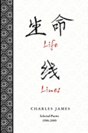 Life Lines: Selected Poems 1990-2009 1