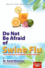 bokomslag Do Not Be Afraid of Swine Flu