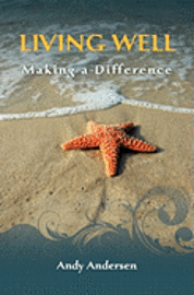 Living Well: Making a Difference 1