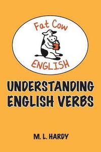 bokomslag Understanding English Verbs
