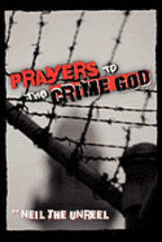 Prayers to the Crime God 1
