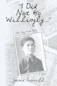 bokomslag 'I Did Not Go Willingly...': The Boy From Apsa