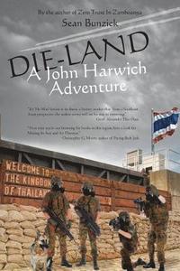 bokomslag Die-Land: A John Harwich Adventure