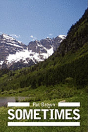 Pat Brown - Sometimes, Häftad