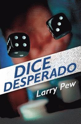 Dice Desperado 1