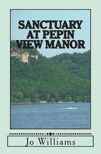 Sanctuary at Pepin View Manor