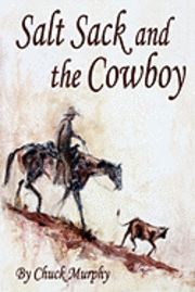 Salt Sack and the Cowboy 1