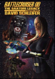 David Schleifer - Battlecruiser: The Saatori Legacy, Häftad