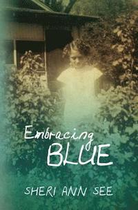 bokomslag Embracing Blue