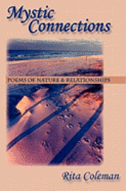 bokomslag Mystic Connections: Poems of Nature and Relationships